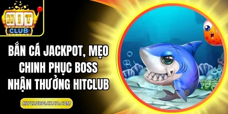 Bắn Cá Jackpot